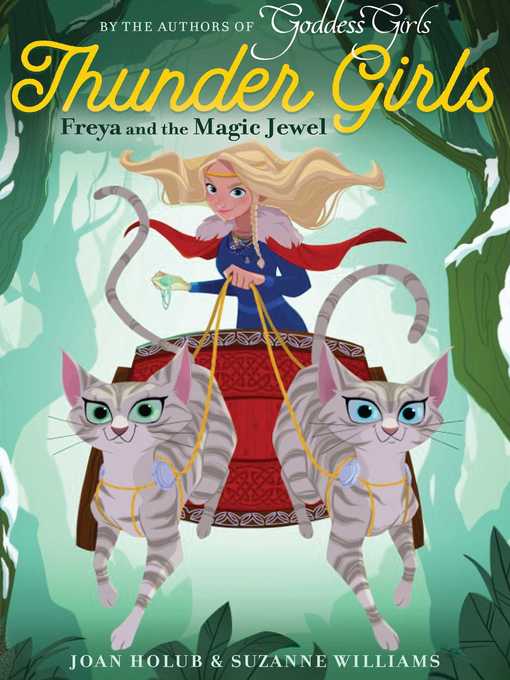 Title details for Freya and the Magic Jewel by Joan Holub - Wait list